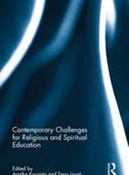 Contemporary Challenges for Religious and Spiritual Education