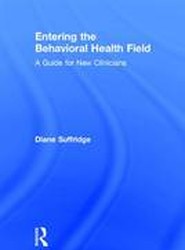 Entering the Behavioral Health Field