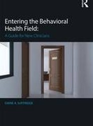 Entering the Behavioral Health Field