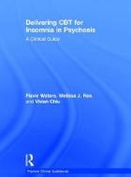 Delivering CBT for Insomnia in Psychosis