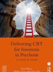 Delivering CBT for Insomnia in Psychosis