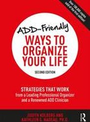 ADD-Friendly Ways to Organize Your Life