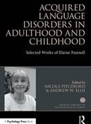 Acquired Language Disorders in Adulthood and Childhood