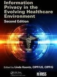 Information Privacy in the Evolving Healthcare Environment