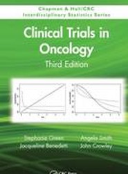 Clinical Trials in Oncology, Third Edition