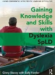 Gaining Knowledge and Skills with Dyslexia and other SpLDs
