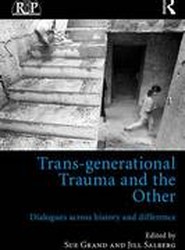 Trans-generational Trauma and the Other