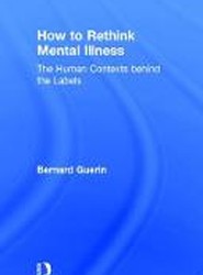 How to Rethink Mental Illness