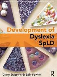 The Development of Dyslexia and other SpLDs