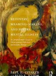 Recovery, Meaning-Making, and Severe Mental Illness