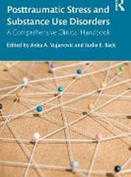 Posttraumatic Stress and Substance Use Disorders