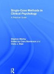 Single Case Methods in Clinical Psychology
