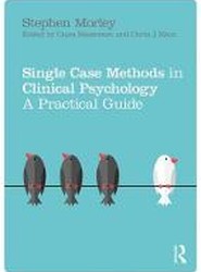 Single Case Methods in Clinical Psychology