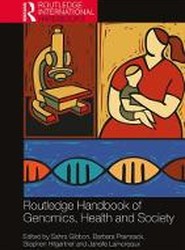 Routledge Handbook of Genomics, Health and Society