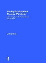 The Equine-Assisted Therapy Workbook