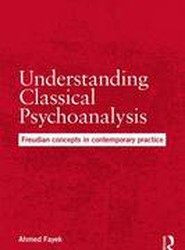 Understanding Classical Psychoanalysis