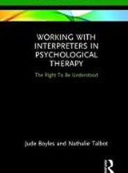 Working with Interpreters in Psychological Therapy