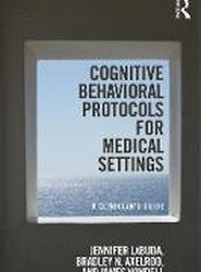 Cognitive Behavioral Protocols for Medical Settings