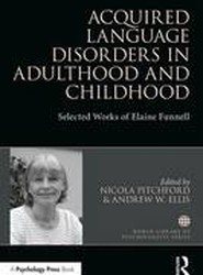Acquired Language Disorders in Adulthood and Childhood
