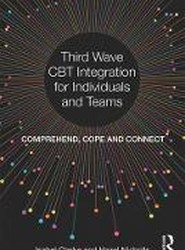 Third Wave CBT Integration for Individuals and Teams