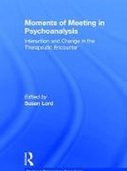 Moments of Meeting in Psychoanalysis