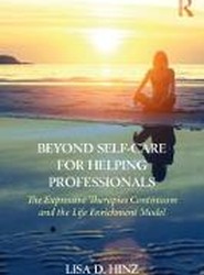 Beyond Self-Care for Helping Professionals