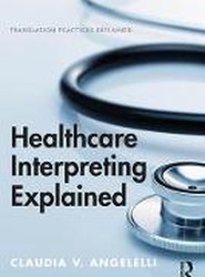 Healthcare Interpreting Explained