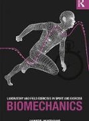 Laboratory and Field Exercises in Sport and Exercise Biomechanics