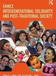 Family, Intergenerational Solidarity, and Post-Traditional Society