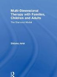 Multi-Dimensional Therapy with Families, Children and Adults