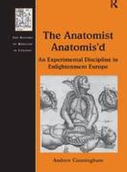 The Anatomist Anatomis'd