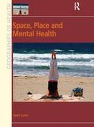 Space, Place and Mental Health