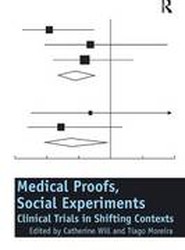 Medical Proofs, Social Experiments