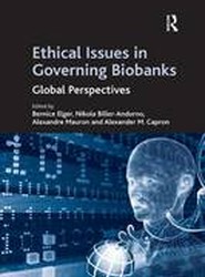 Ethical Issues in Governing Biobanks
