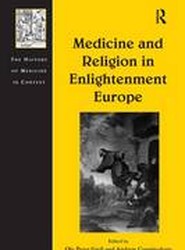 Medicine and Religion in Enlightenment Europe