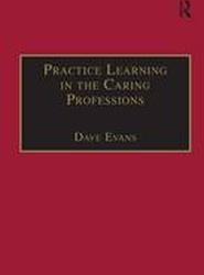 Practice Learning in the Caring Professions