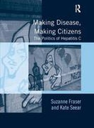 Making Disease, Making Citizens
