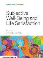Subjective Well-Being and Life Satisfaction