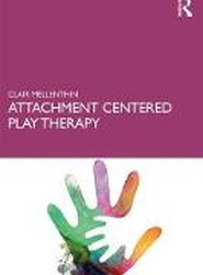 Attachment Centered Play Therapy