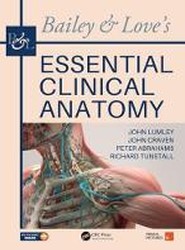 Bailey & Love's Essential Clinical Anatomy