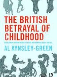 The British Betrayal of Childhood