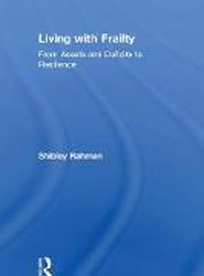 Living with Frailty