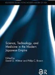 Science, Technology, and Medicine in the Modern Japanese Empire