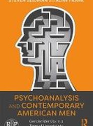 Psychoanalysis and Contemporary American Men
