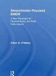 Sensorimotor-Focused EMDR