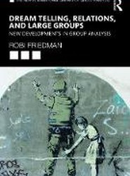 Dreamtelling, Relations, and Large Groups