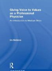 Giving Voice to Values as a Professional Physician