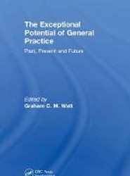 The Exceptional Potential of General Practice