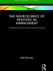 The Neuroscience of Rhetoric in Management
