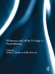 Whiteness and White Privilege in Psychotherapy